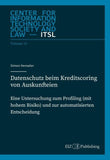 Datenschutz beim Kreditscoring von Auskunfteien