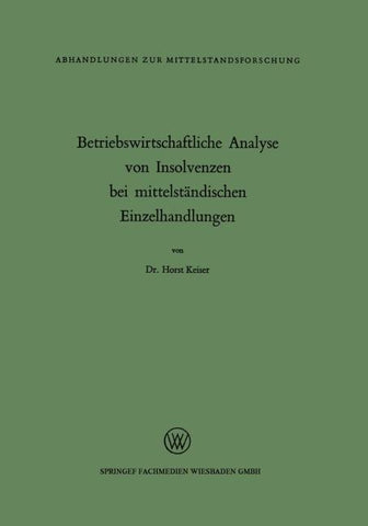 Betriebswirtschaftliche Analyse von Insolvenzen bei mittelständischen Einzelhandlungen