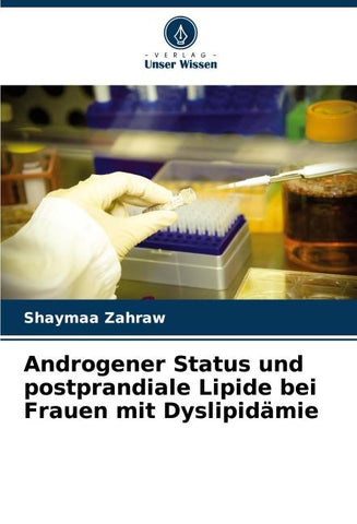 Androgener Status und postprandiale Lipide bei Frauen mit Dyslipidämie