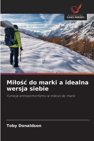 Mi¿o¿¿ do marki a idealna wersja siebie