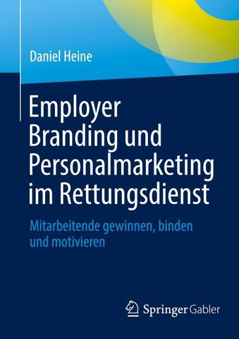 Employer Branding und Personalmarketing im Rettungsdienst