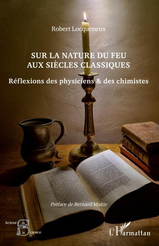 Sur la nature du feu aux siècles classiques