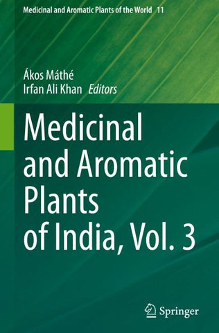 Medicinal and Aromatic Plants of India, Vol. 3