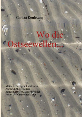 Wo die Ostseewellen...