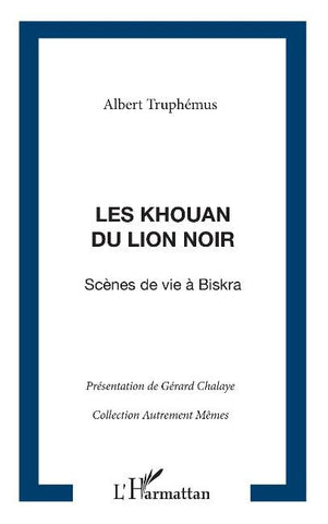 Les Khouan du Lion Noir