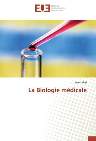La Biologie médicale