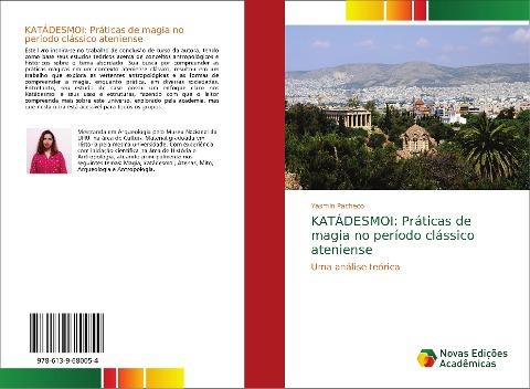KATÁDESMOI: Práticas de magia no período clássico ateniense