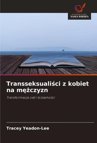 Transseksuali¿ci z kobiet na m¿¿czyzn