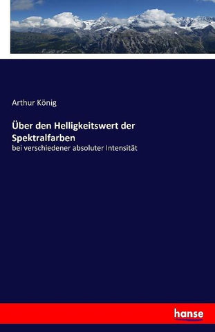 Über den Helligkeitswert der Spektralfarben
