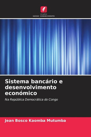 Sistema bancário e desenvolvimento económico