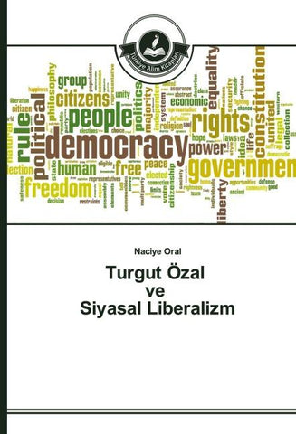 Turgut Özal ve Siyasal Liberalizm