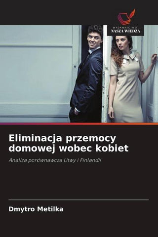 Eliminacja przemocy domowej wobec kobiet
