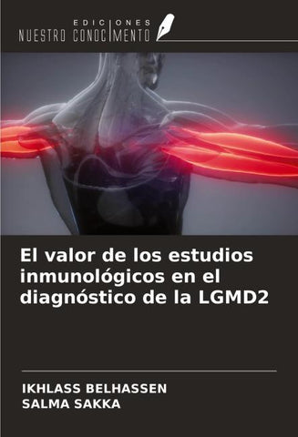 El valor de los estudios inmunológicos en el diagnóstico de la LGMD2