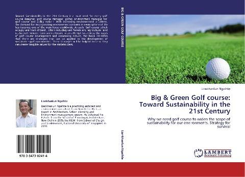 Big & Green Golf course: Toward Sustainability in the 21st Century