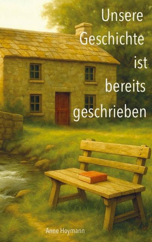Unsere Geschichte ist bereits geschrieben