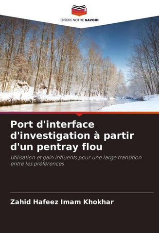 Port d'interface d'investigation à partir d'un pentray flou