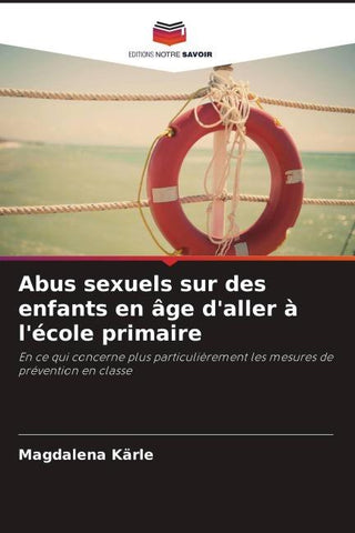 Abus sexuels sur des enfants en âge d'aller à l'école primaire