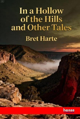 In a Hollow of the Hills and Other Tales