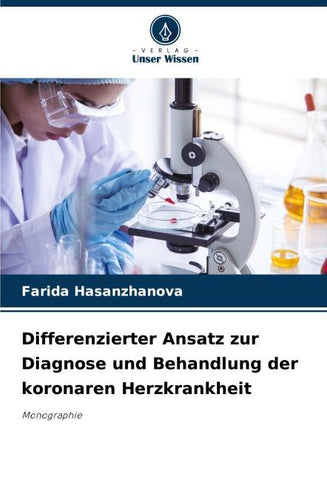 Differenzierter Ansatz zur Diagnose und Behandlung der koronaren Herzkrankheit