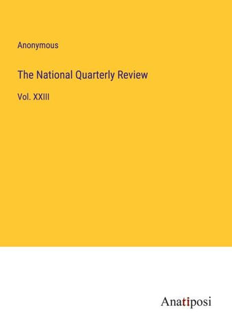 The National Quarterly Review