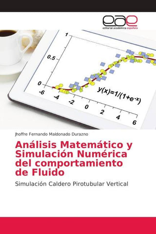 Análisis Matemático y Simulación Numérica del comportamiento de Fluido