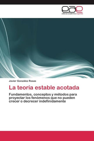 La teoría estable acotada