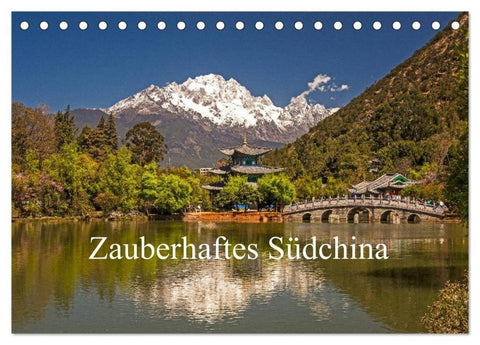 Zauberhaftes Südchina (Tischkalender 2026 DIN A5 quer), CALVENDO Monatskalender
