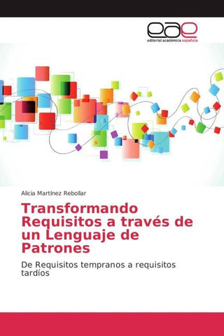 Transformando Requisitos a través de un Lenguaje de Patrones