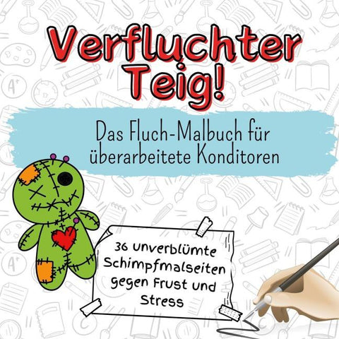 Verfluchter Teig!