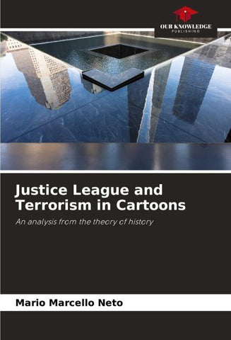 Justice League and Terrorism in Cartoons