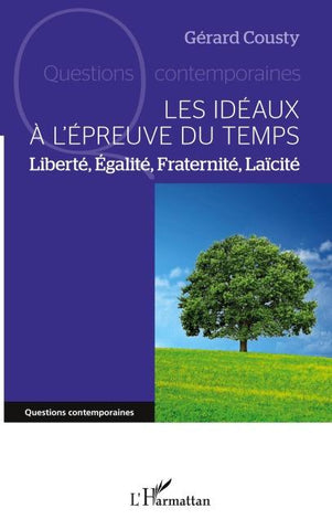 Les idéaux à l'épreuve du temps
