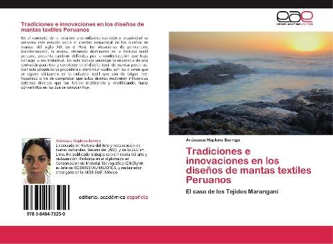 Tradiciones e innovaciones en los diseños de mantas textiles Peruanos