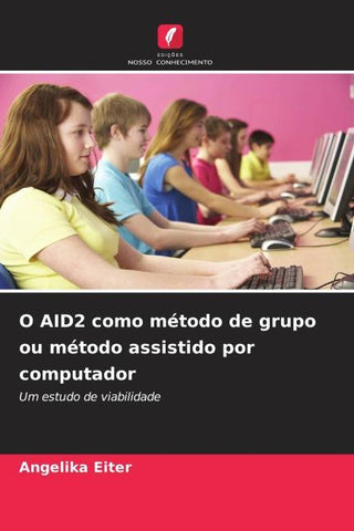 O AID2 como método de grupo ou método assistido por computador
