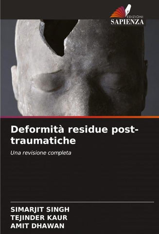 Deformità residue post-traumatiche