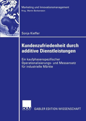 Kundenzufriedenheit durch additive Dienstleistungen