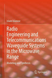 Radio Engineering and Telecommunications Waveguide Systems in the Microwave Range