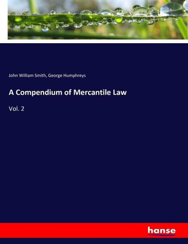 A Compendium of Mercantile Law