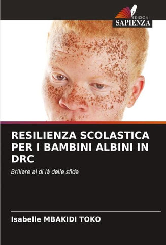 RESILIENZA SCOLASTICA PER I BAMBINI ALBINI IN DRC