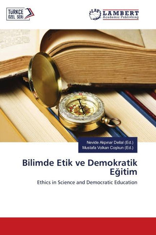 Bilimde Etik ve Demokratik E¿itim