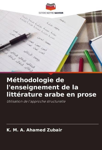 Méthodologie de l'enseignement de la littérature arabe en prose
