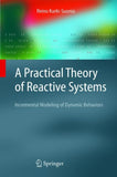 A Practical Theory of Reactive Systems