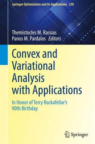 Convex and Variational Analysis with Applications