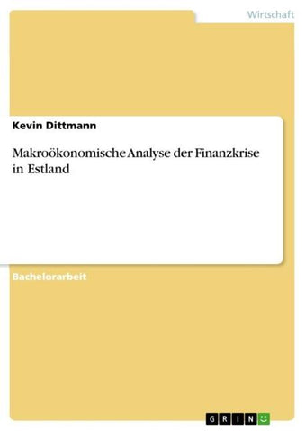 Makroökonomische Analyse der Finanzkrise in Estland