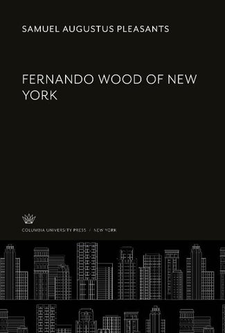 Fernando Wood of New York
