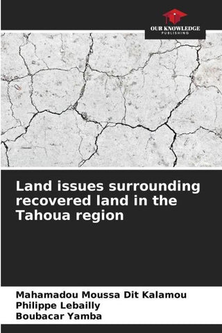 Land issues surrounding recovered land in the Tahoua region