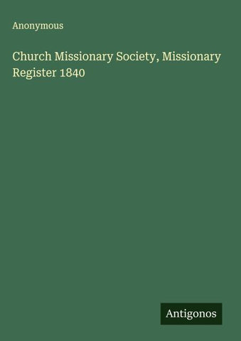 Church Missionary Society, Missionary Register 1840