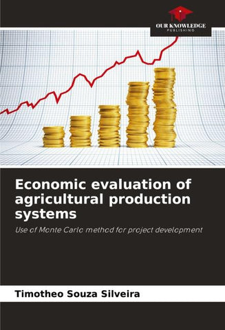 Economic evaluation of agricultural production systems
