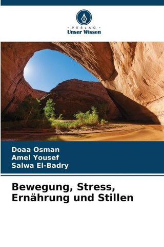 Bewegung, Stress, Ernährung und Stillen