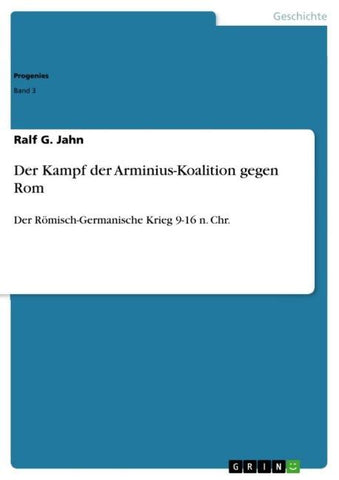 Der Kampf der Arminius-Koalition gegen Rom