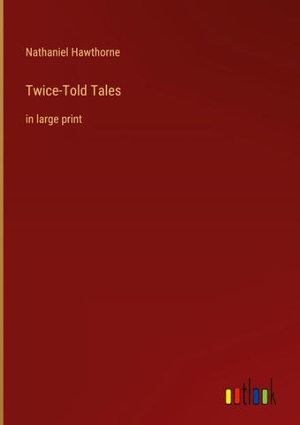 Twice-Told Tales